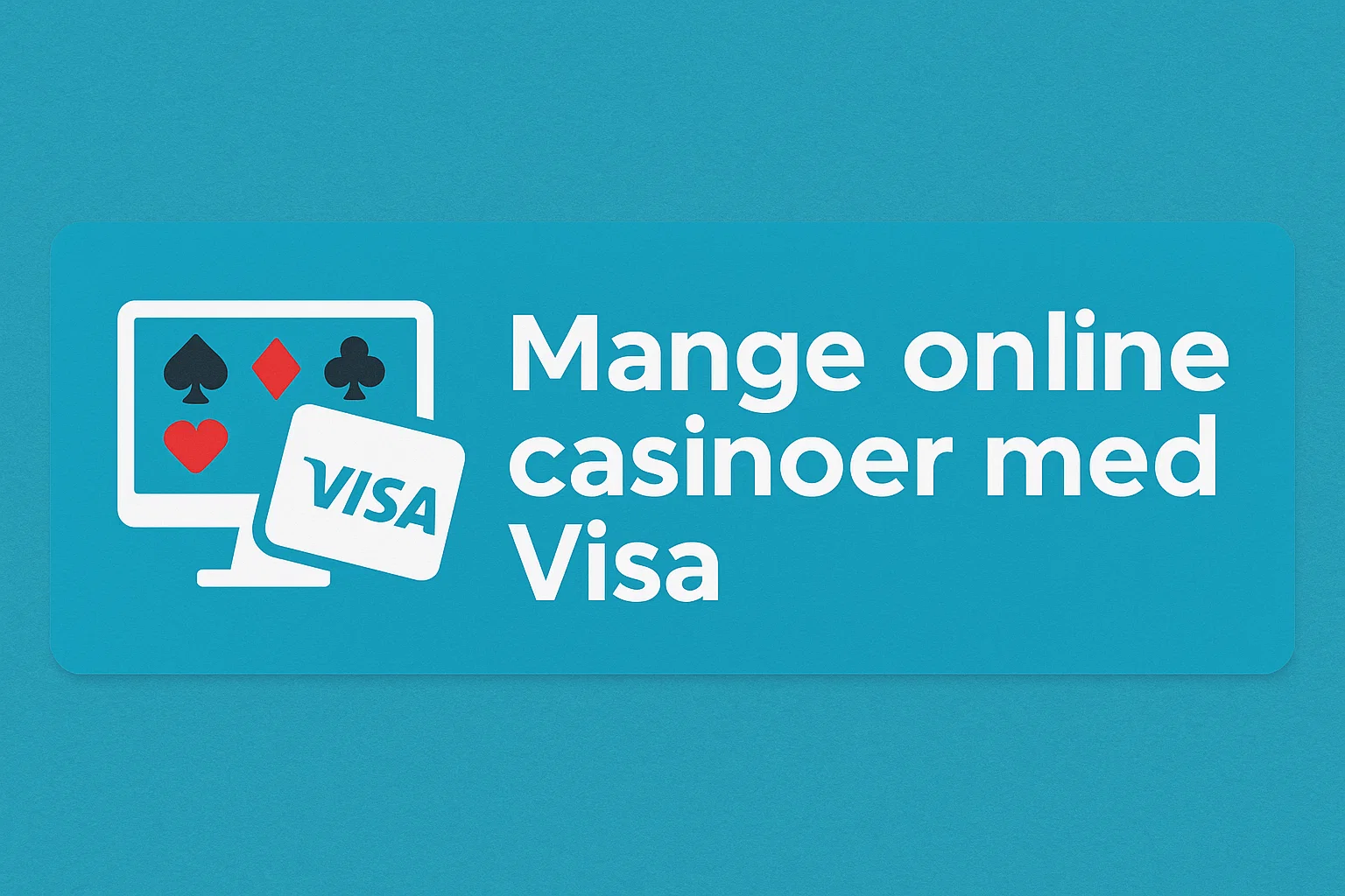 Mange online casinoer med Visa